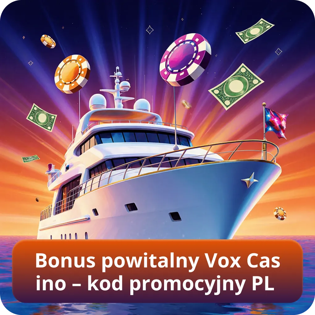 Bonus powitalny Vox Casino – kod promocyjny PL